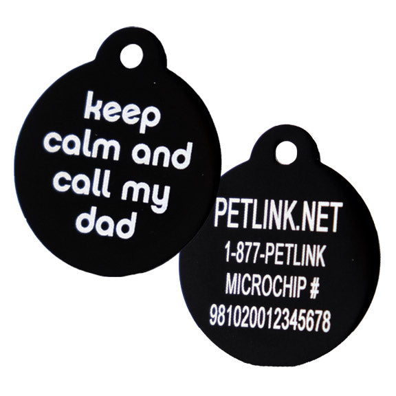 Keep Calm and Call My Dad Collar Tags