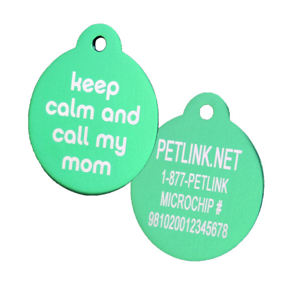 Keep Calm and Call My Mom Collar Tags